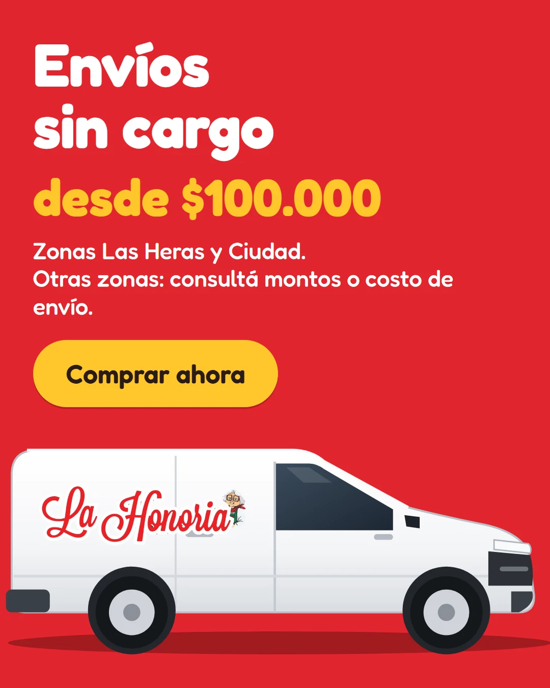 Envíos sin cargo desde $100.000 en Las Heras y Ciudad